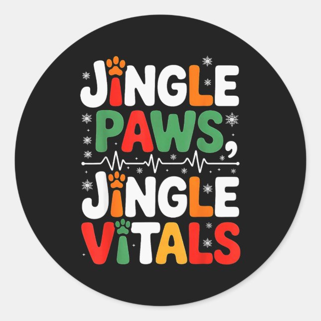 Jingle Paws Jingle Vitals Funny Vet Nurse Xmas  Classic Round Sticker (Front)