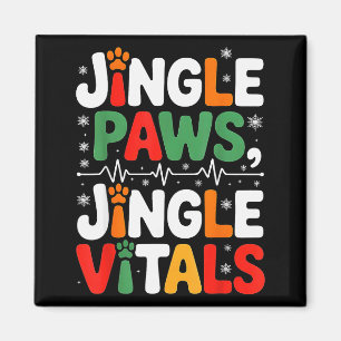 Jingle Paws Jingle Vitals Funny Vet Nurse Xmas Magnet