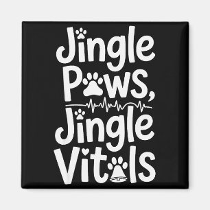 Jingle Paws Jingle Vitals Funny Vet Nurse Xmas Magnet