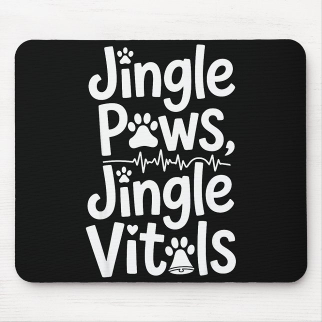 Jingle Paws Jingle Vitals Funny Vet Nurse Xmas  Mouse Mat (Front)