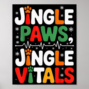Jingle Paws Jingle Vitals Funny Vet Nurse Xmas  Poster