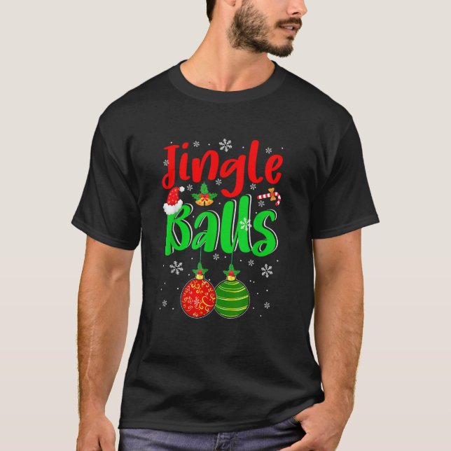 Jingle Xmas Balls Funny Joke Costume Men Adult Cou T-Shirt (Front)