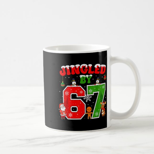 Jingled By 67 Funny Six Seven Meme 6 7 Christmas  Coffee Mug (Right)