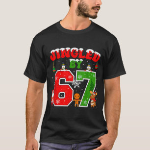 Jingled By 67 Funny Six Seven Meme 6 7 Christmas T-Shirt