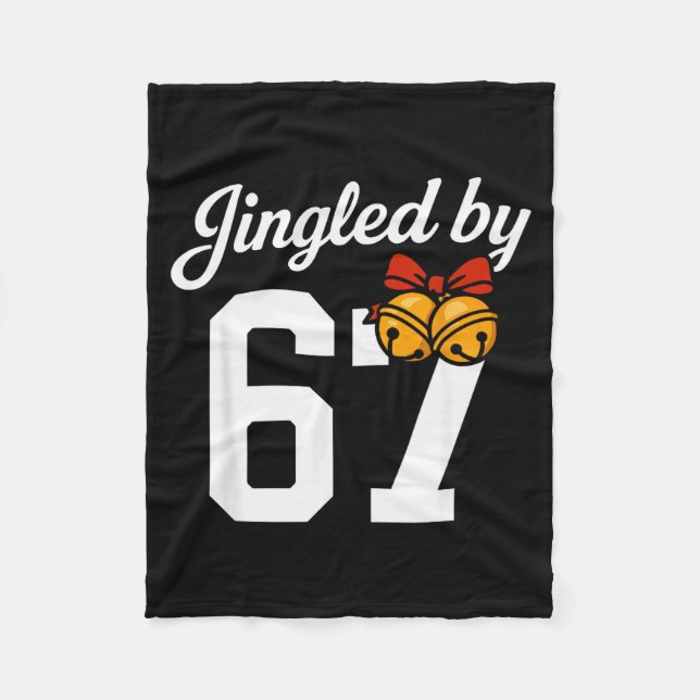 Jingled By 67 Meme, Funny Boys Christmas  Fleece Blanket (Front)