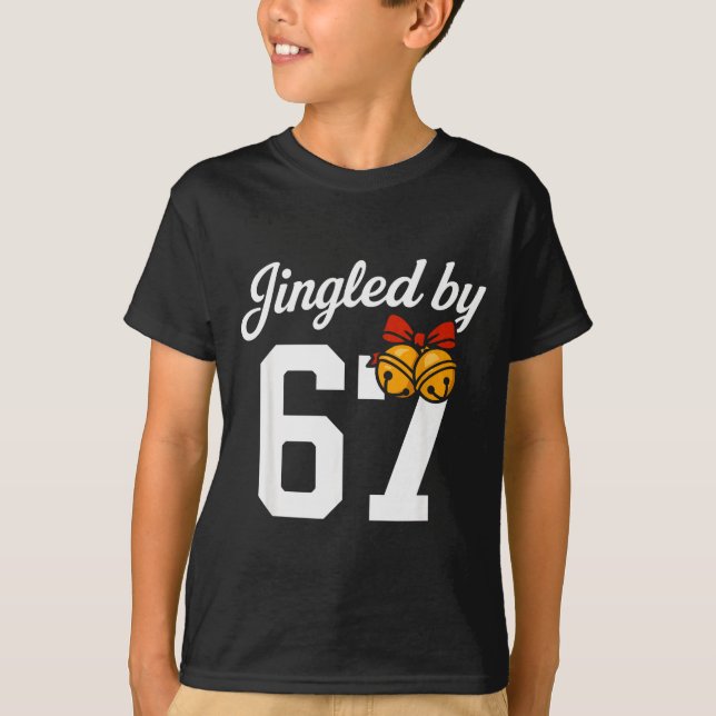 Jingled By 67 Meme, Funny Boys Christmas  T-Shirt (Front)