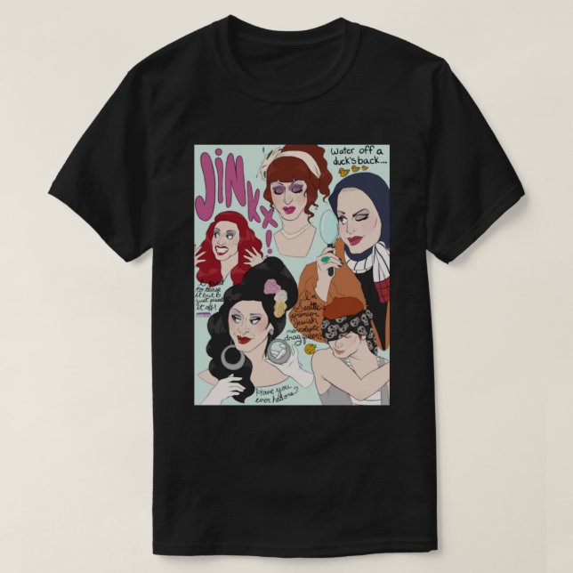 Jinkx monsoon art    T-Shirt (Design Front)