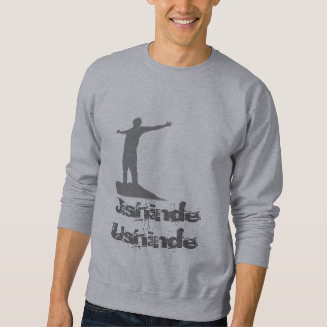 Jishinde Ushinde Sweatshirt (Front)