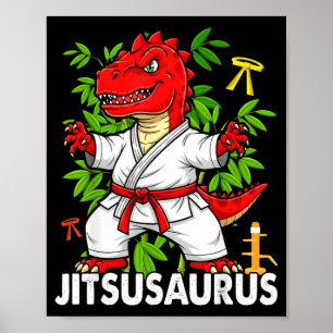 Jitsusaurus Funny Jiu Jitsu Trex MMA Brazilian Poster