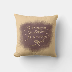 Jitter Juice Junkie - coffee art on brown. Cushion