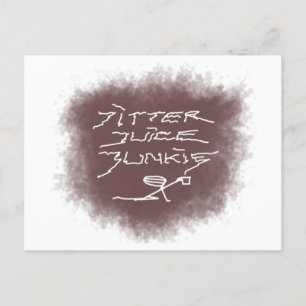 Jitter Juice Junkie - coffee art on white.  Postcard