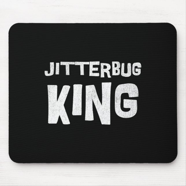 Jitterbug Dance King Swing Dancing Lindy Hop Dance Mouse Mat (Front)