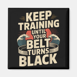 Jiu Jitsu Black Belt Retro Vintage Keep Training Magnet