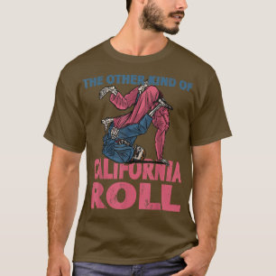 Jiu jitsu california roll jujutsu accessories for  T-Shirt