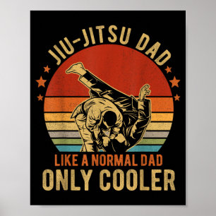 Jiu-Jitsu Dad Brazilian Jiu Jitsu Fathers Day Poster