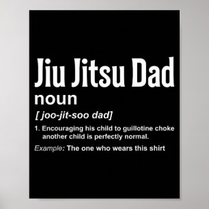Jiu-Jitsu Dad Definition BJJ Brazilian Jui Jitsu Poster