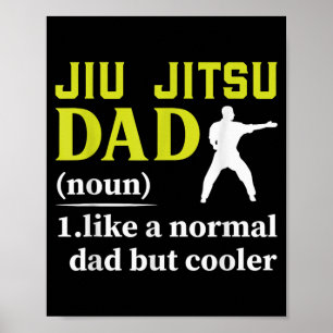 Jiu Jitsu Dad Definition Funny BJJ Fighter Father Poster