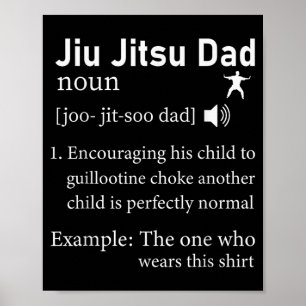 Jiu Jitsu Dad Definition Funny BJJ Martial Arts Poster