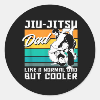 Jiu-Jitsu Dad Like A Normal Dad But Cooler Classic Round Sticker