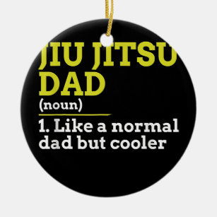 Jiu Jitsu Dad Like A Normal Dad But Cooler Gift  Ceramic Tree Decoration