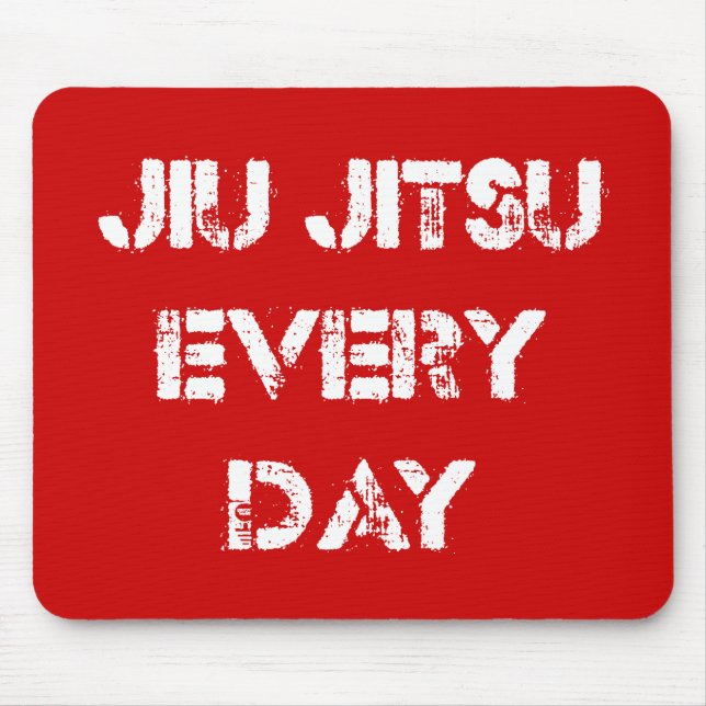 Jiu Jitsu Every Day Mousepad (Front)