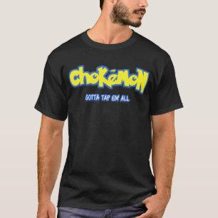 Jiu Jitsu Funny Chokemon Bjj Mma Jujitsu T-Shirt