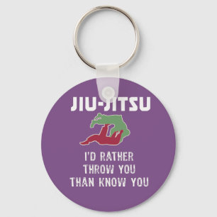 Jiu Jitsu gift I'd rather throw you than know you Key Ring