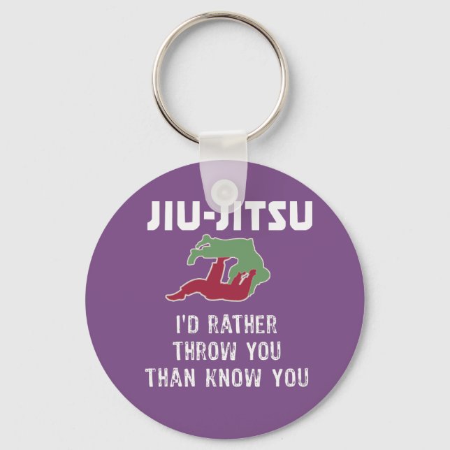 Jiu Jitsu gift I'd rather throw you than know you Key Ring (Front)