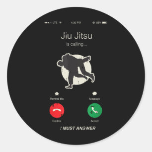 Jiu Jitsu Is Calling Martial Arts Cool Mma Fighter Classic Round Sticker