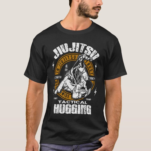 Jiu Jitsu Is Tactical Hugging T-Shirt (Front)