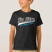 Jiu Jitsu It's How I Roll BJJ Grappling