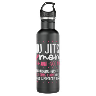 Jiu Jitsu Mom Jiujitsu BJJ Brazilian Jiu Jitsu 710 Ml Water Bottle