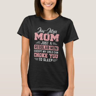 Jiu Jitsu Moms Mother Brazilian BJJ Mom Grappling T-Shirt