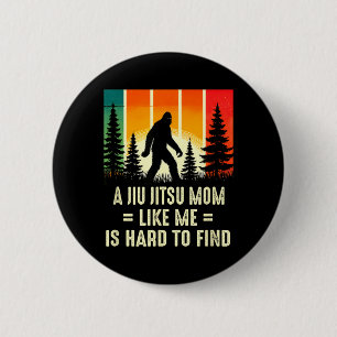 Jiu Jitsu Mum Brazilian BJJ Is Hard To Find Funny 6 Cm Round Badge
