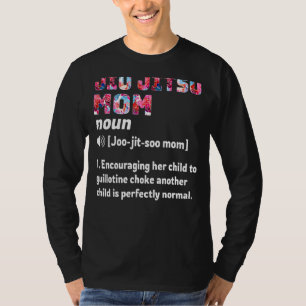 Jiu Jitsu Mum Definition T-Shirt