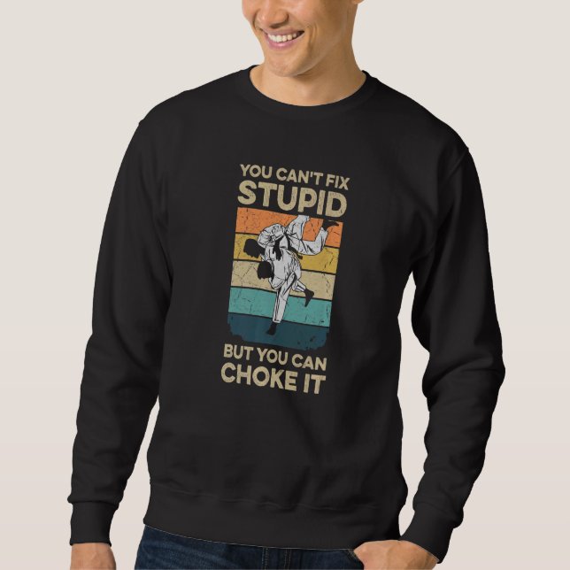 Jiu Jitsu Quote For A Jiu Jitsu Instructor Sweatshirt (Front)