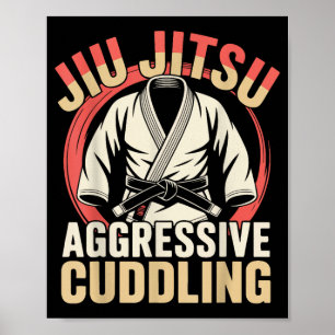 Jiu Jitsu Retro Vintage Jiu Jitsu Aggressive Poster