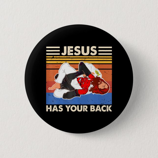 Jiu Jitsu s Jesus Has Your Back MMA Brazilian 6 Cm Round Badge (Front)