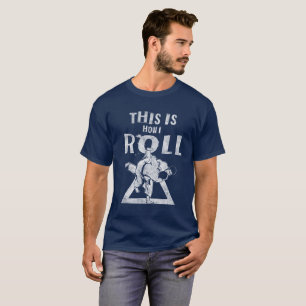 Jiu Jitsu Shirt - This is how I roll