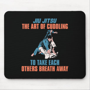 Jiu Jitsu The Art Of Cuddling To Take Each Others  Mouse Mat