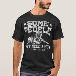 Jiu Jitsu Vintage Some People Just Need A Hug T-Shirt
