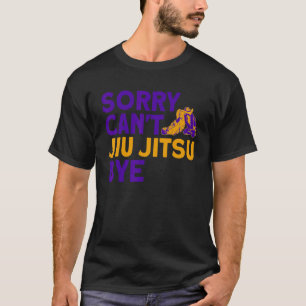 Jiu Jitsu Vintage Sorry Can't Jiu Jitsu T-Shirt