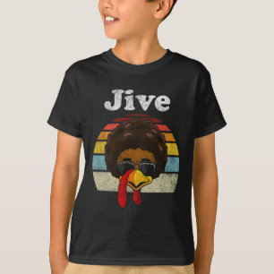 Jive Thanksgiving Turkey Day Funny Face Vintage Re T-Shirt