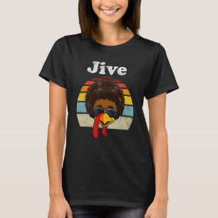 Jive Thanksgiving Turkey Day Funny Face Vintage Re T-Shirt