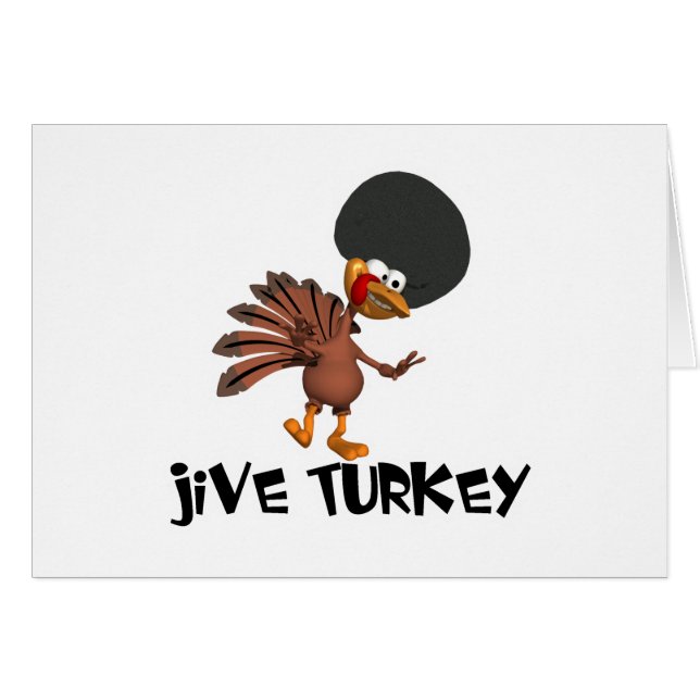 Jive Turkey (Front Horizontal)