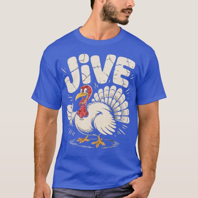 Jive Turkey (3) T-Shirt (Front)