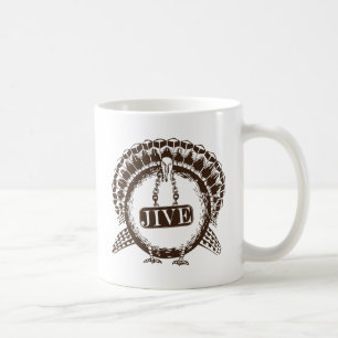 Jive Turkey Coffee Mug