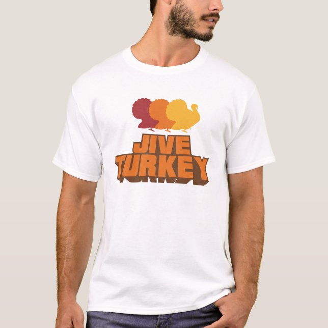 Jive Turkey Shirt (Front)