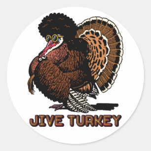 Jive Turkey Stickers