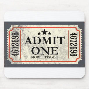 JJ81 Admit One.tif Mouse Mat